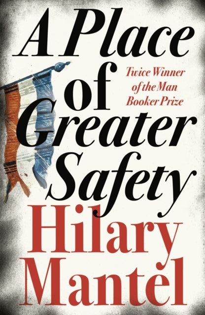 A Place of Greater Safety (ISBN: 9780007250554)