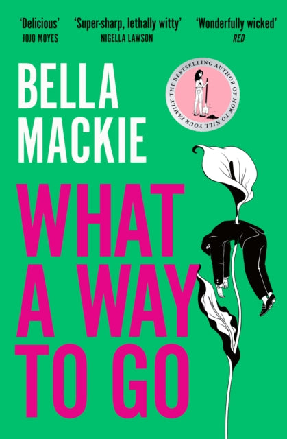 What A Way To Go (ISBN: 9780008365981)
