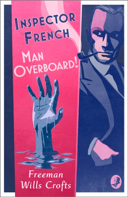 Inspector French: Man Overboard! : Book 12 (ISBN: 9780008393151)