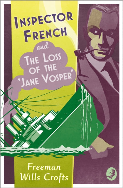 Inspector French and the Loss of the ‘Jane Vosper’ : Book 11 (ISBN: 9780008393212)