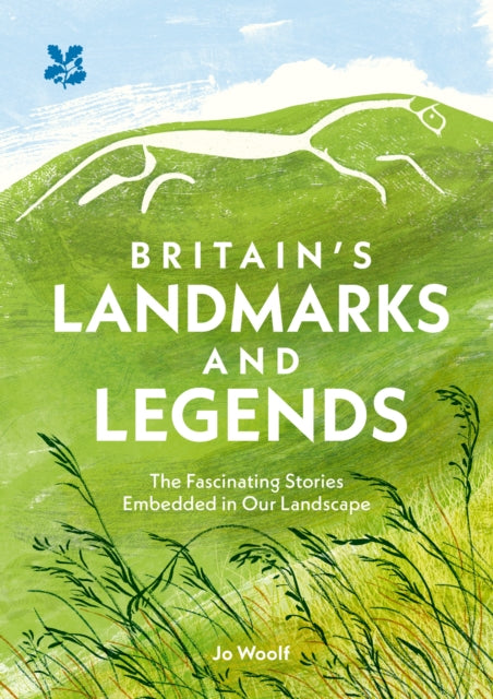 Britain’s Landmarks and Legends : The Fascinating Stories Embedded in Our Landscape (ISBN: 9780008567644)