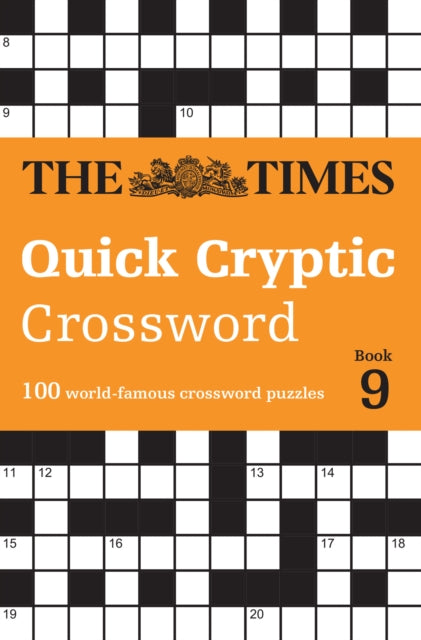 The Times Quick Cryptic Crossword Book 9 : 100 World-Famous Crossword Puzzles (ISBN: 9780008618032)