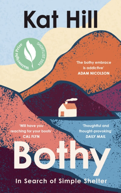 Bothy : In Search of Simple Shelter (ISBN: 9780008619039)