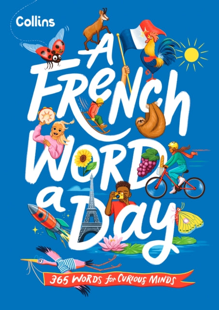 A French Word A Day : 365 Words for Curious Minds (ISBN: 9780008672270)