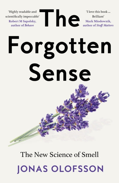 The Forgotten Sense : The New Science of Smell (ISBN: 9780008718626)