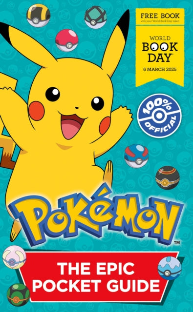 Pokemon: The Epic Pocket Guide. World Book Day 2025 (ISBN: 9780008719814)
