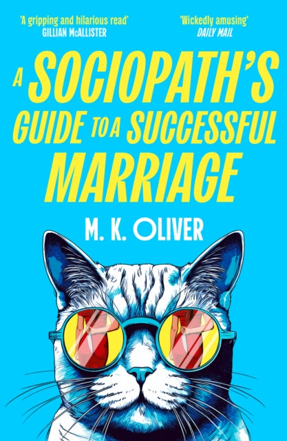 A Sociopath’s Guide to a Successful Marriage (ISBN: 9780008741686)