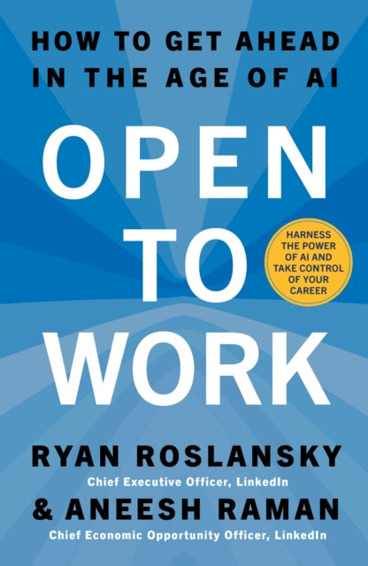 Open to Work : How to Get Ahead in the Age of Ai (ISBN: 9780008770655)