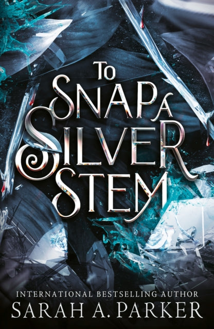 To Snap a Silver Stem (ISBN: 9780008786311)