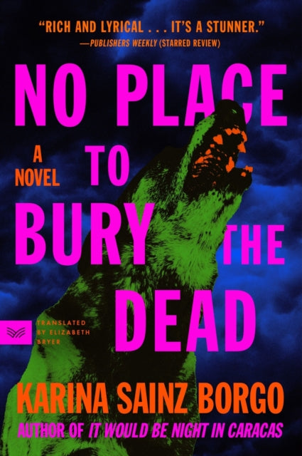 No Place to Bury the Dead : A Novel (ISBN: 9780063213852)