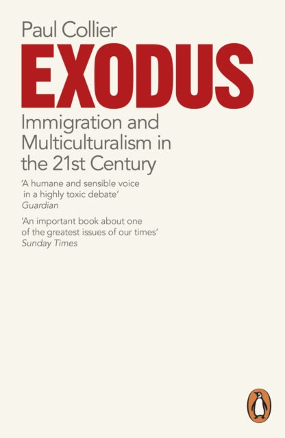 Exodus : Immigration and Multiculturalism in the 21st Century (ISBN: 9780141042169)