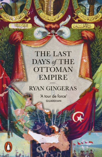 The Last Days of the Ottoman Empire (ISBN: 9780141992778)