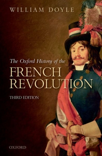 The Oxford History of the French Revolution (ISBN: 9780198804932)
