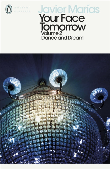 Your Face Tomorrow, Volume 2 : Dance and Dream (ISBN: 9780241288917)