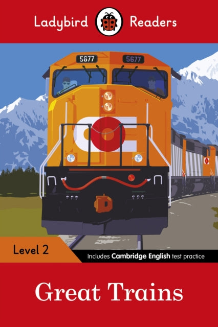 Ladybird Readers Level 2 - Great Trains (ELT Graded Reader) (ISBN: 9780241298084)