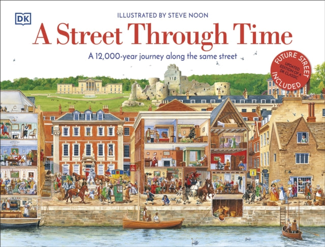 A Street Through Time : A 12,000 Year Journey Along the Same Street (ISBN: 9780241411544)