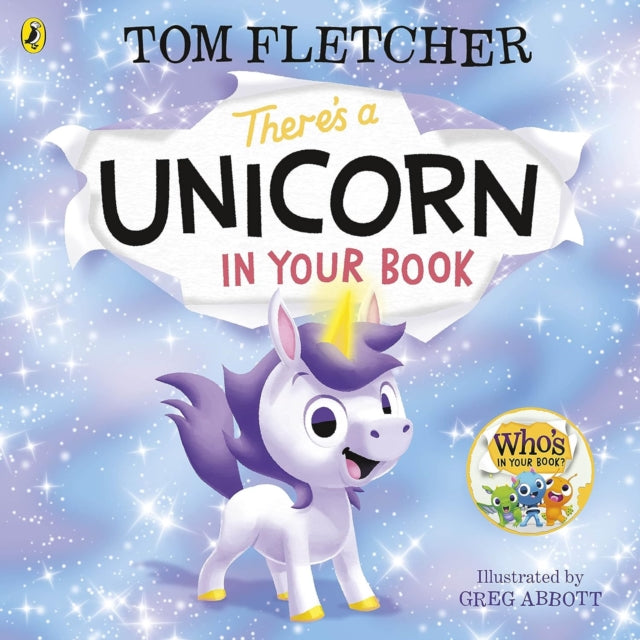 There's a Unicorn in Your Book : Number 1 picture-book bestseller (ISBN: 9780241466605)
