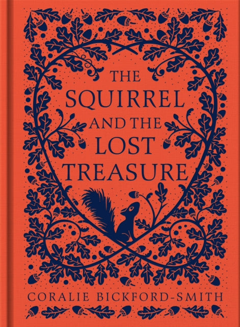 The Squirrel and the Lost Treasure (ISBN: 9780241541975)