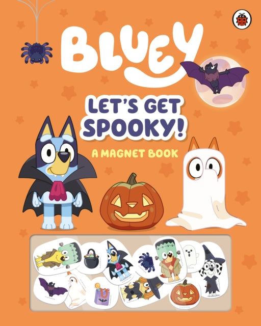 Bluey: Let's Get Spooky : A Magnet Book (ISBN: 9780241574201)