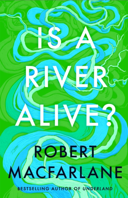 Is a River Alive? (ISBN: 9780241624814)