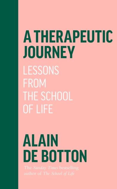 A Therapeutic Journey : Lessons from the School of Life (ISBN: 9780241642559)