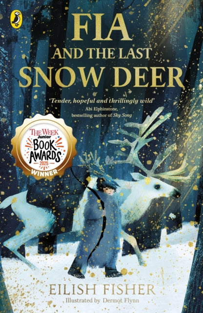 Fia and the Last Snow Deer (ISBN: 9780241651957)