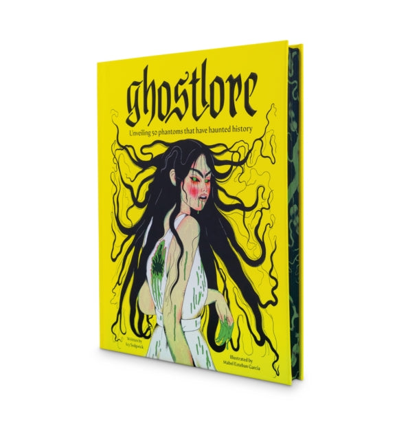 Ghostlore : Unveiling 50 Phantoms That Have Haunted History (ISBN: 9780241726204)