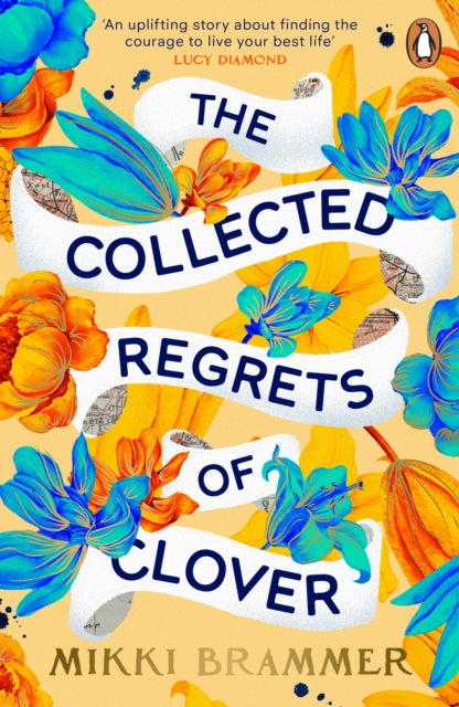 The Collected Regrets of Clover (ISBN: 9780241996676)