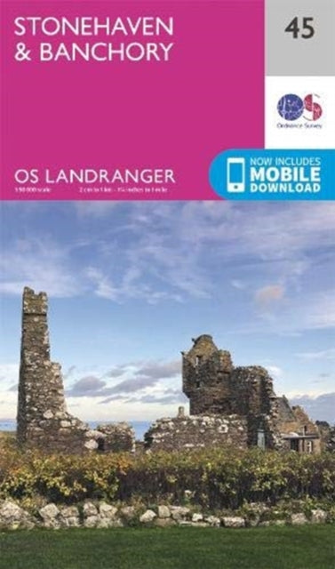 Stonehaven & Banchory : 45 (ISBN: 9780319263693)