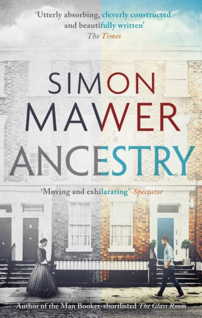 Ancestry : Shortlisted for the Walter Scott Prize for Historical Fiction (ISBN: 9780349144979)