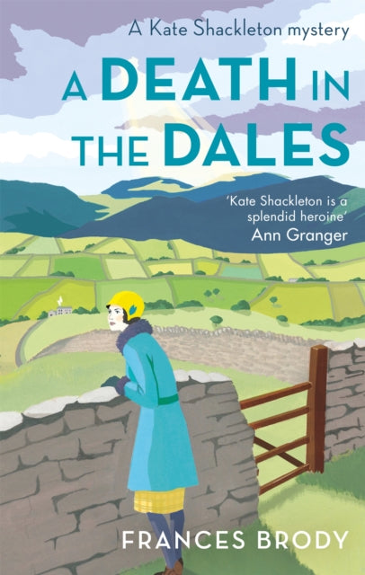 A Death in the Dales : Book 7 in the Kate Shackleton mysteries (ISBN: 9780349406565)
