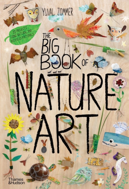 The Big Book of Nature Art (ISBN: 9780500652930)