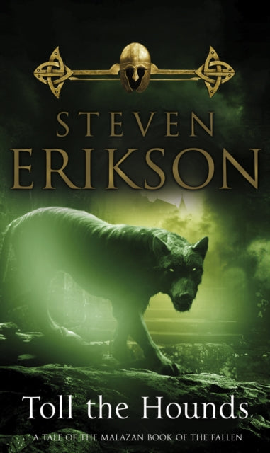Toll The Hounds : The Malazan Book of the Fallen 8 (ISBN: 9780553824469)
