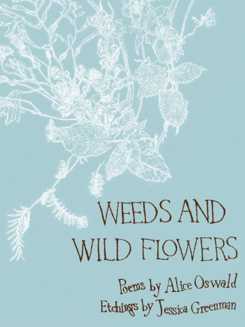 Weeds and Wild Flowers (ISBN: 9780571237494)