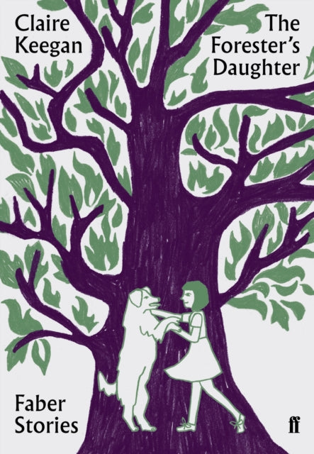 The Forester's Daughter : Faber Stories (ISBN: 9780571351855)