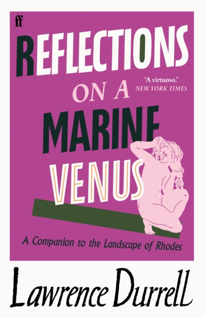 Reflections on a Marine Venus : A Companion to the Landscape of Rhodes (ISBN: 9780571362394)