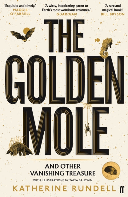 The Golden Mole : and Other Vanishing Treasure (ISBN: 9780571362509)