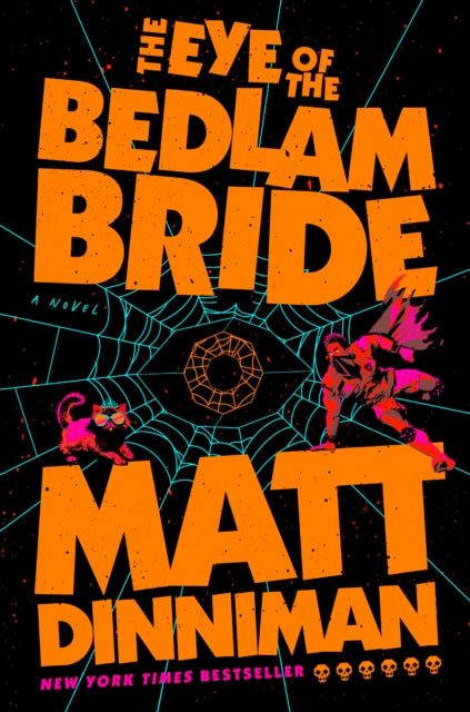 The Eye of the Bedlam Bride : Dungeon Crawler Carl 6 (ISBN: 9780593956014)