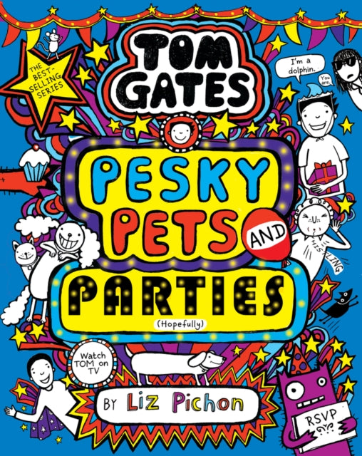 Tom Gates: Pesky Pets and Parties (ISBN: 9780702313448)