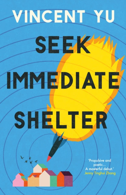 Seek Immediate Shelter : Winner of the Discover Prize - A brilliantly funny, compelling and award-winning bestseller (ISBN: 9780715656334)