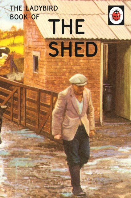 The Ladybird Book of the Shed (ISBN: 9780718183585)