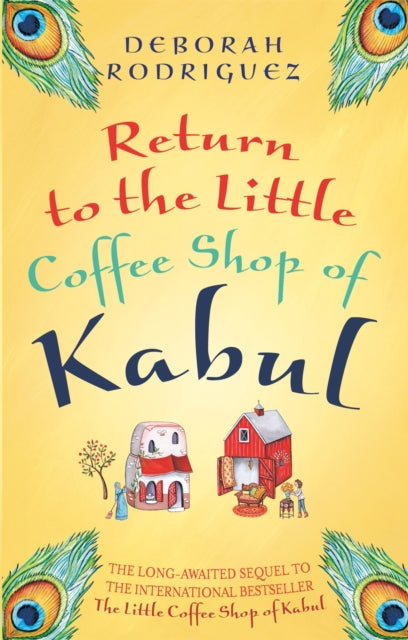 Return to the Little Coffee Shop of Kabul (ISBN: 9780751561463)