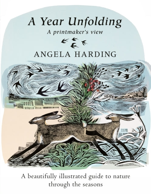 A Year Unfolding : A Printmaker's View (ISBN: 9780751584332)