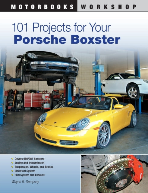 101 Projects for Your Porsche Boxster (ISBN: 9780760335543)