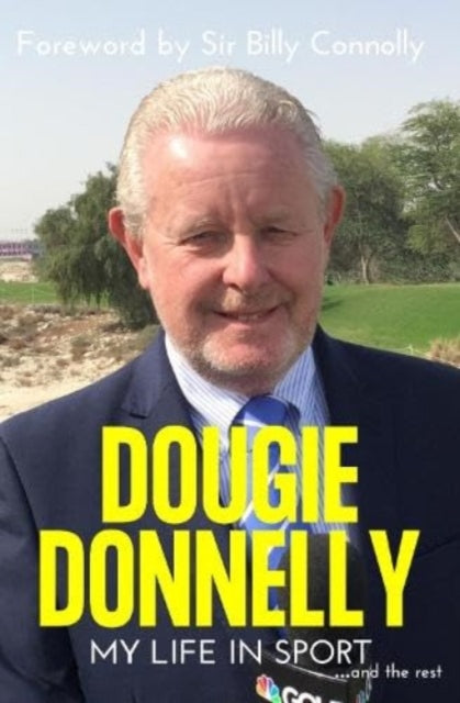 Dougie Donnelly : Recorded Highlights - My Life in Sport (ISBN: 9780857162663)