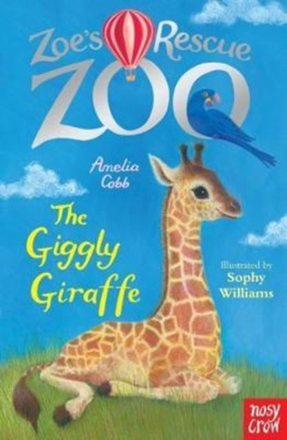Zoe's Rescue Zoo: The Giggly Giraffe (ISBN: 9780857639851)