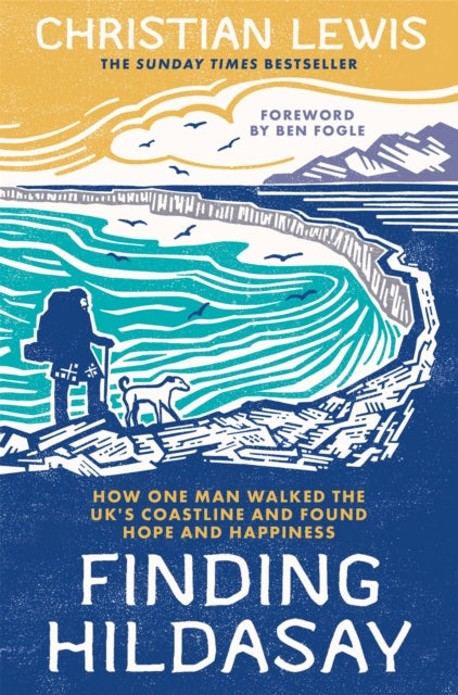 Finding Hildasay : How one man walked the UK's coastline and found hope and happiness (ISBN: 9781035006823)