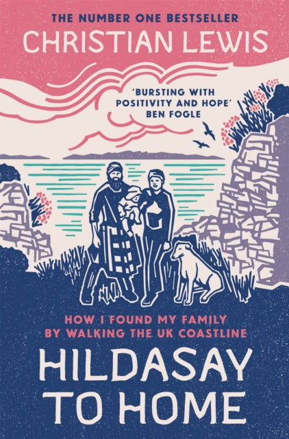Hildasay to Home : How I Found My Family By Walking the UK Coastline (ISBN: 9781035033812)