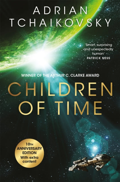 Children of Time : The 10th Anniversary Edition of the Arthur C. Clarke Award winning science fiction novel (ISBN: 9781035076192)