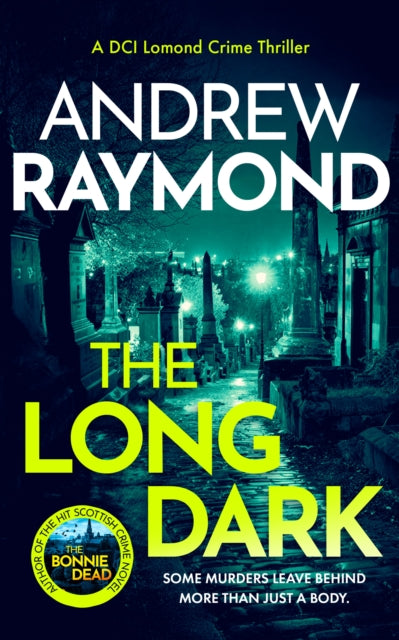 The Long Dark : A Scottish Crime Thriller (ISBN: 9781036707088)